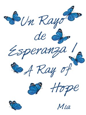 cover image of Un Rayo De Esperanza / a Ray of Hope